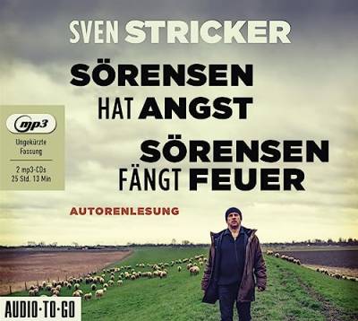 Sörensen hat Angst / Sörensen fängt Feuer: Band 1 und 2 der erfolgreichen "Sörensen"-Reihe in einer CD-Sammlung von Audio-To-Go Publishing Ltd.